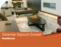 Sistemas Gypsum Drywall - Residências