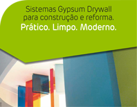 Sistemas Gypsum Drywall - Para construção e reforma