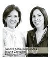 Sandra Kátia Junqueira e Jacyra Carvalho