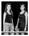 Andréa Mendonça e Clarissa Dantas