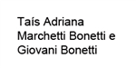 Taís Adriana Marchetti Bonetti e Giovani Bonetti