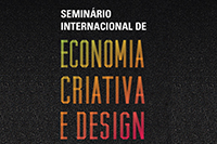 Seminário Internacional de Economia Criativa e Design